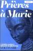 PRIERE A MARIE. COLLECTIF