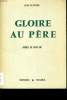 GLOIRE AU PERE prière de plein air. JEAN PEYRADE