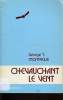 CHEVAUCHANT LE VENT a l'école des chemin de l'ésprit. GEORGES T. MONTAGUE