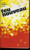 FEU NOUVEAU. COLLECTIF