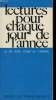 LECTURES POUR CHAQUE JOUR DE L'ANNEE n°2 : de Noël jusqu'au carême. COLLECTIF