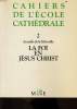 LA FOI EN JESUS CHRIST. ARMELLE DE LA TRIBOUILLE