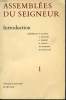 ASSEMBLEES DU SEIGNEUR n&deg;1 : introduction. COLLECTIF