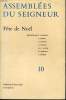 ASSEMBLEES DU SEIGNEUR n&deg;10 : F&ecirc;te de No&euml;l. COLLECTIF