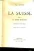 LA SUISSE tome 1 - La Suisse Romande. PAUL GUITON