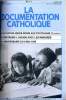 LA DOCUMENTATION CATHOLIQUE n°11 : Les catholiques noirs aux Etats Unis (dossier) - Construire l'avenir avec les immigrés - L'anniversaire du 8 mai ...