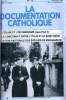 LA DOCUMENTATION CATHOLIQUE n° 15 : L'église et l'oecuménisme (Jean Paul II) - Le concordat entre l'Italie et le Saint Siège - Lettre Pastorale des ...