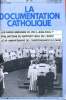 LA DOCUMENTATION CATHOLIQUE n° 16 : Les papes Grégoire VII, Pie X, Jean Paul Ier - Evaluations du rapport final de l'Arcic Le 25e anniversaire de ...
