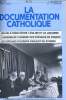 LA DOCUMENTATION CATHOLIQUE n° 21 : Les relations entre l'église et le judaisme - L'assemblée plénière des évêques de France - Les évêques d'Europe ...