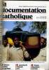 LA DOCUMENTATION CATHOLIQUE n° 14 : Dossier : le drame de l'apartheid en Afrique du Sud - Jean Paul II : Salidarité avec les refugiés - France : ...