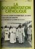 LA DOCUMENTATION CATHOLIQUE n° 6 : Le voyage au Bénin, en Guinée Equat, au Gabon - Discours au Jésuites - Le mariage et la famille. COLLECTIF