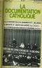 LA DOCUMENTATION CATHOLIQUE n° 22 : La canonisation de M. Bourgeoys et J. Delanoue - Sécurité et liberté en Europe - Le symposium des évêques ...