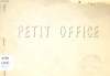 PETIT OFFICE. COLLECTIF