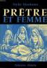 PRETRE ET FEMME (essai). OTTILIE MOSSHAMER