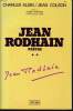 JEAN RODHAIN PRÊTRE tome II - Le temps des grandes réalisations et du rayonnement mondial 1946-1977. CHARLES KLEIN / JEAN COLSON