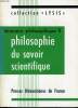 ITINERAIRE PHILOSOPHIE II - Philosophie du savoir scientifique. JACQUES GAGEY & PIERRE BIGLER