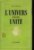 L'UNIVERS CETTE UNITE. RENE BERTRAND