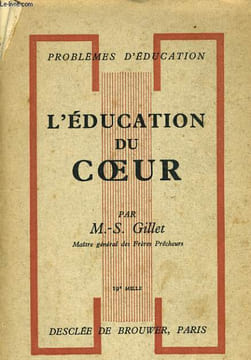 L'EDUCATION DU COEUR. M.-S. GILLET