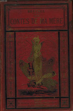 LES CONTES FAMILIALES : La petite fille paresseuse - Mademoiselle Caprice - L'enfant colère - Le roi bonhomme - L'habit de l'étudiant - La poule ...