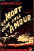 LA MORT JOUE AVEC L'AMOUR. PATRICK MORTIMER