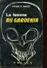 LA FEMME AU GARDENIA. VIVAN P. MARCY