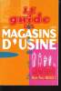 LE GUIDE DES MAGASINS D'USINE. MARIE PAUL DOUSSET