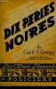 DIX PERLES NOIRES. CECIL F. GREGG