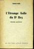 L'ETRANGE ASILE DU Dr BEY. EDWIN HEER