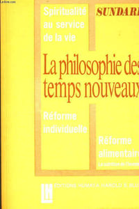 LA PHILOSOPHIE DES TEMPS NOUVEAUX