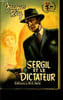 SERGIL ET LE DICTATEUR. JACQUES REY