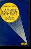 L'AFFAIRE BICHELET. FRANCOIS TUREL