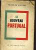 LE NOUVEAU PORTUGAL portrait d'un vieux pays.. FREDERICH SIEBURG