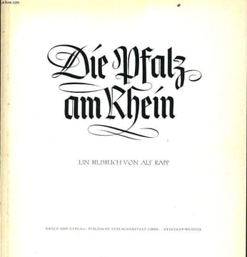 DIE PFALZ AM RHEIN. ALF RAPP
