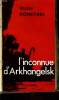 L'INCONNUE D'ARKANGELSK. VICTOR KONESTSKI