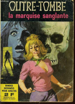 OUTRE TOMBE la marquise sanglante. COLLECTIF
