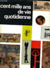 MILLE ANS DE VIE QUOTIDIENNE. COLLECTIF