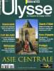ULYSSE n°65 : Asie Centrale. PHILIPPE BOITEL directeur de la publication