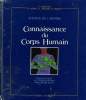 CONNAISSANCE DU CORPS HUMAIN. G. MARCHAL & X. HOFF & J.-L. PAILLER & M. PERROT