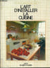 L'ART D'INSTALLER LA CUIISNE. COLLECTIF