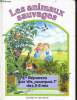 "LES ANIMAUX SAUVAGES réponses aux ""dis, pourquoi...?"" des 5-8 ans". CHARLES HENRY VERMONT