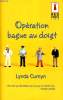 OPERATION BAGUE AU DOIGT. LYNDA CURNYN