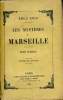 LES MYSTERES DE MARSEILLE tome 1. EMILE ZOLA