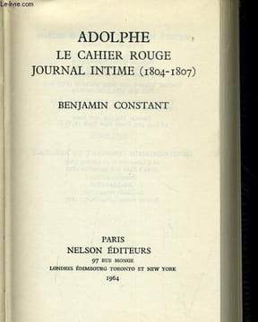 ADOLPHE le cahier rouge - journal intime (1804-1807). PROPER MERIMEE