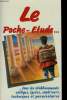 LE POCHE ETUDE tous les &eacute;tablissements coll&egrave;ges, lyc&eacute;es, sup&eacute;rieurs techniques et parascolaires. COLLECTIF