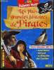 JE LIS LES HISTOIRES VRAIES (8-12ans) hors série n°9: Les plus grandes histoires de Pirates. JEAN MARTIAL LEFRANC directeur de la publication