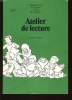 ATELIER DE LECTURE livre du maître Cm2. BERTOUY IDEN & CHAUVEL & CUQ & FRANCOIS