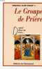 LE GROUPE DE PRIERE. COLLECTIF