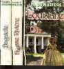 LOUISIANE TOME 1 - TOME 2 : FAUSSE RIVIERE - TOME 3 : BAGATELLE.. DENUZIERE MAURICE
