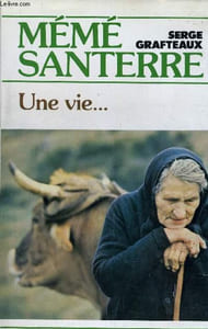 MEME SANTERRE - UNE VIE...