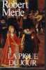 LA PIQUE DU JOUR.. MERLE ROBERT